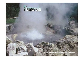 Vale das Furnas, S.Miguel - Açores
 
