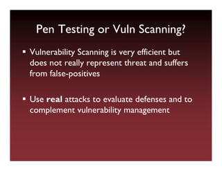 Vulnerability Scanning or Penetration Testing?