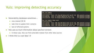 Vuls & VulsRepo: A Highly Flexible Vulnerability Scanner and Visualizer ...