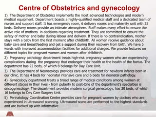 Centre of Obstetrics and gynecology
1) The Department of Obstetrics implements the most advanced technologies and modern
m...