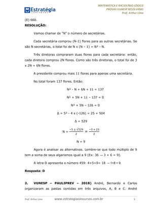 Resolução De Uma Questão De Raciocínio Lógico Matemático da FUNESP. 