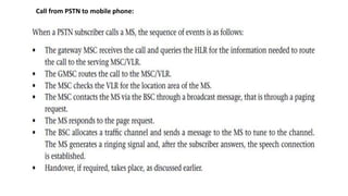 Call from PSTN to mobile phone:
 