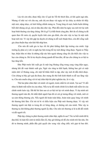 Lúc tôi còn nhỏ, được thầy cho về quê ăn Tết thì thích lắm, có khi quên ngủ nữa.
Nhưng về nhà vui với cha mẹ, anh chị em được vài ngày trở lại chùa, tự nhiên tôi thấy
mệt mỏi, nặng nhọc, cứ lười biếng chểnh mảng ra. Trong lòng rã rượi, buồn buồn không
biết nhớ nhung cái gì, mà cứ dàu dàu như vậy. Phải đến năm ba ngày sau mới trở lại sinh
hoạt bình thường của tăng chúng. Đó là gì? Là thất thoát công phu. Bởi đa số chúng ta đã
quen theo lối mòn cũ, quyến luyến tình cảm gia đình, cho nên việc tu học là một sinh
hoạt mới mẻ. Vì vậy khi gặp lại duyên cũ chúng ta dễ xuôi thuận theo, còn đời sống xuất
gia chưa thuần thục nên khó bắt nhịp hơn.
Cho nên đã xuất gia tu học rồi thì phải khẳng định lập trường của mình. Lập
trường ấy phải có ý chí và nghị lực bên trong hỗ trợ mới đứng vững được. Ngoài ra Thầy
bạn, thiện hữu tri thức là những tiếp sức bên ngoài nhưng cũng rất cần thiết cho việc tu
học của chúng ta. Đó là trợ duyên chung quanh để hun đúc, để tạo cho chúng ta cơ hội tu
học tăng tiến.
Đức Phật trước khi xuất gia là một ông Hoàng sống trong cung vàng điện ngọc,
nhưng khi đã vượt thành xuất gia, Ngài vào rừng tu khổ hạnh, không bao giờ có một
niệm nhớ về Hoàng cung, chỉ một bề khẩn thiết tu tập, như vậy mới đi đến đích được.
Còn chúng ta bây giờ quá đa đoan, đeo mang đủ thứ lỉnh kỉnh thành ra dễ xao lãng việc
tu. Cho nên muốn sống với trí tuệ chân thật thì phải nghiêm túc, là vì vậy.
Thứ hai phải chân thật với mình với người, trước nhất là với mình. Tại sao? Vì dối
nhau là đánh mất niềm tin của nhau. Nếu ta tự dối mình chính là ta đánh mất niềm tin của
chính mình luôn vậy. Đã thế thì làm sao có cơ hội trở lại với mình được. Ví dụ mình nói
thương người nào đó, thì nhất định người bạn đó có cái gì tương đồng với mình, mới có
sự cảm thông thương yêu. Nếu người đó hoàn toàn khác, hoàn toàn quay lưng với mình
thì thương khó lắm. Chỉ trừ từ bi vô điều kiện của Phật mới thương được. Vì vậy nói
thương người mà thật ra trong đó có bóng dáng, có đường nét của mình. Như vậy ta
thương ta chứ không phải thương người ấy đâu. Cho nên nói thương ai là ta đã dối mình
và dối người rồi.
Phật dạy chúng ta phải thương mình chân thật, nghĩa là sao? Tức ta biết mình đã bị
đau khổ, bị luân hồi sinh tử nhiều lắm rồi, bây giờ không nỡ để cho mình trôi lăn nữa. Do
đó ta thương mình, phấn đấu giải quyết cho xong việc sống chết, trôi giạt từ bao đời.
 