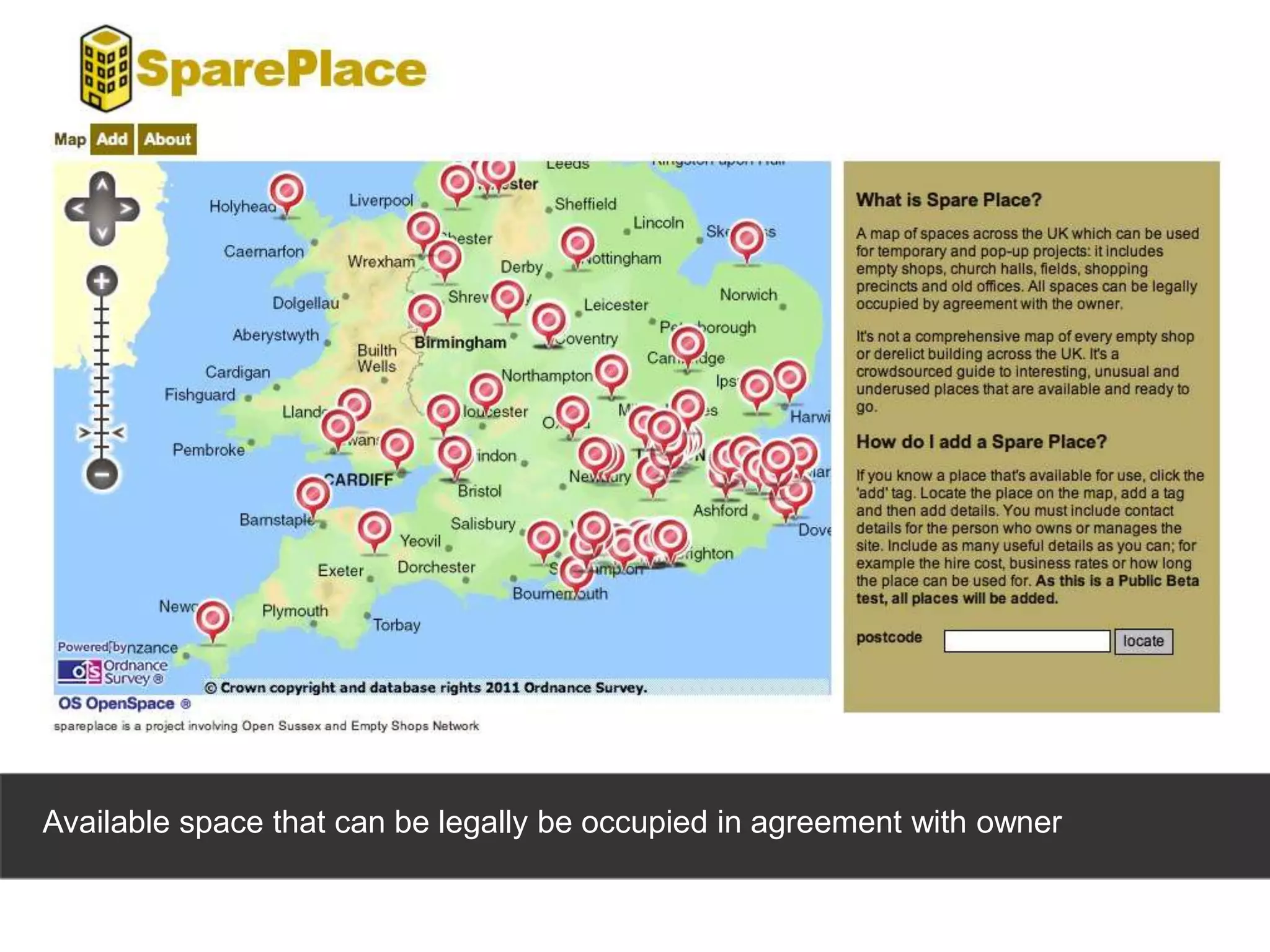 Available space that can be legally be occupied in agreement with owner