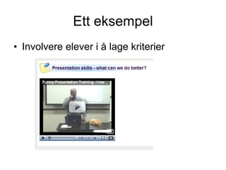 Ett eksempel Involvere elever i å lage kriterier 