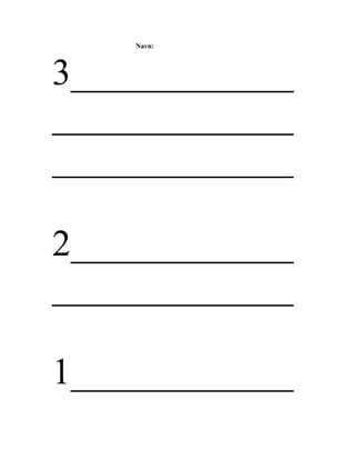 Navn:




3____________
_____________
_____________

2____________
_____________

1____________
 