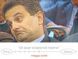 Visioni Urbane - Road map al 22 maggio 2009