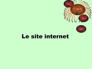 Le site internet 