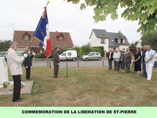 COMMEMORATION DE LA LIBERATION DE ST-PIERRE 