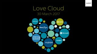 Love Cloud
30 March 2017
 