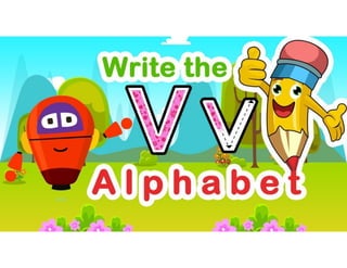 How to write V for Vase | Alphabet ABC Songs |KidsLearnTv