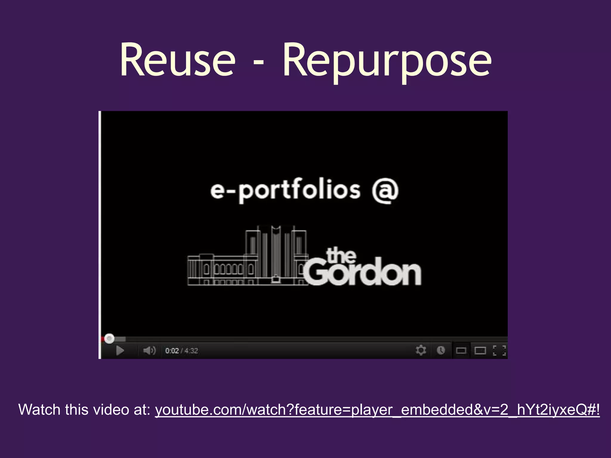 Reuse - Repurpose




Watch this video at: youtube.com/watch?feature=player_embedded&v=2_hYt2iyxeQ#!
 