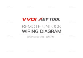 Xhorse vvdi key tool remote unlock wiring diagram