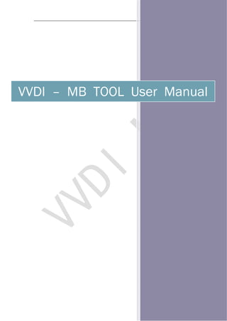 VVDI – MB TOOL User Manual
 