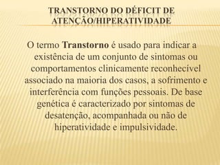 Ser afetuoso (colo) quando necessário, mas também ser firme se a situação assim exigir;