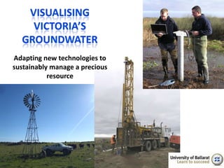 Adapting new technologies to
sustainably manage a precious
           resource
 