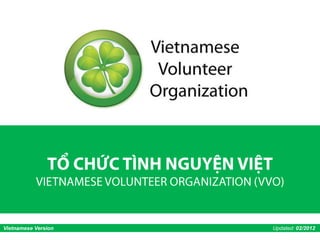 Vietnamese Version   Updated: 02/2012
 