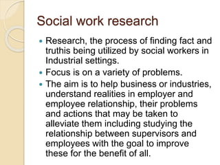 Industrial social work- working with industrial community and other ...