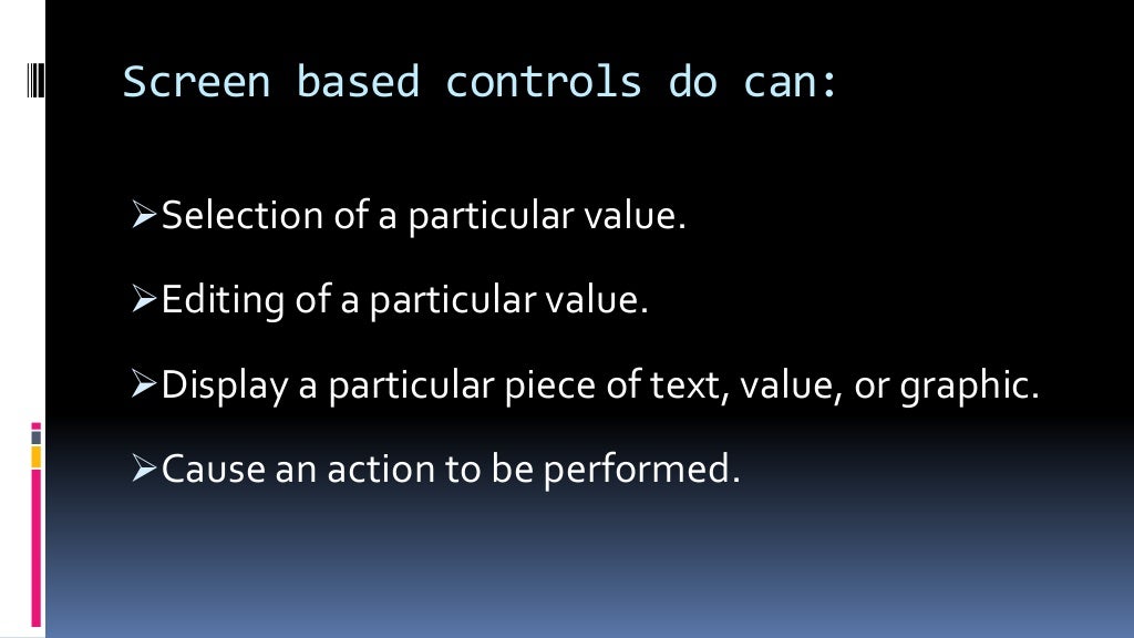 Screen based controls in HCI