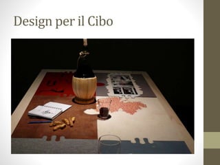 Design per il Cibo
 