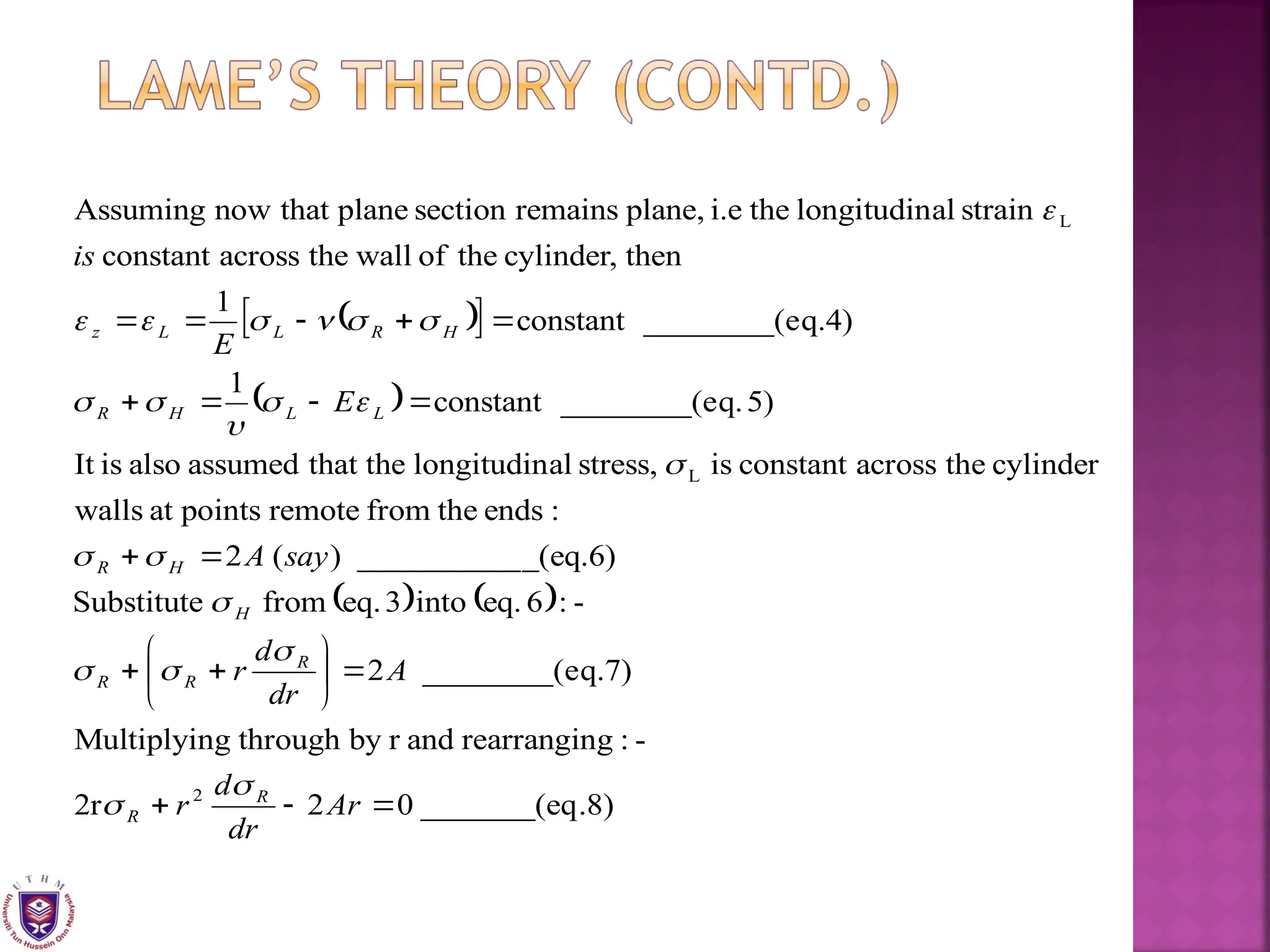  
 
 
   
.8)
_______(eq
0
2
2r
-
:
g
rearrangin
and
r
by
through
g
Multiplyin
q.7)
________(e
2
-
:
6
eq.
into
3
eq.
from
Substitute
_(eq.6)
__________
)
(
2
:
ends
the
from
remote
points
at
walls
cylinder
the
across
constant
is
stress,
al
longitudin
that the
assumed
also
is
It
5)
q.
________(e
constant
1
q.4)
________(e
constant
1
then
cylinder,
the
of
wall
the
across
constant
strain
al
longitudin
the
i.e
plane,
remains
section
plane
that
now
Assuming
2
L
L























Ar
dr
d
r
A
dr
d
r
say
A
E
E
is
R
R
R
R
R
H
H
R
L
L
H
R
H
R
L
L
z





















 