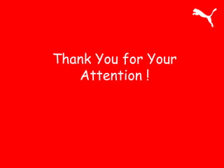 Thank You for Your
Attention !
 
