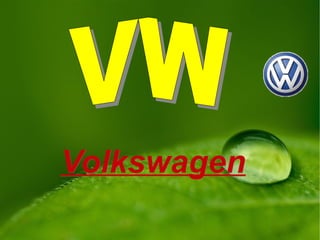 VolkswagenVolkswagen
 
