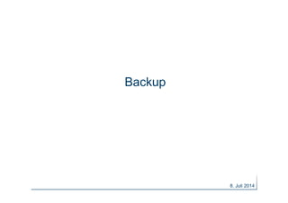 Backup
8. Juli 2014
 