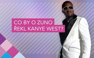 Co by o ZUNO
řekl Kanye West?
http://maghd.blogspot.com201303kanye-west-wallpapers
 