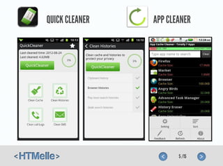 QUICK CLEANER   APP CLEANER




                       5 /15
 