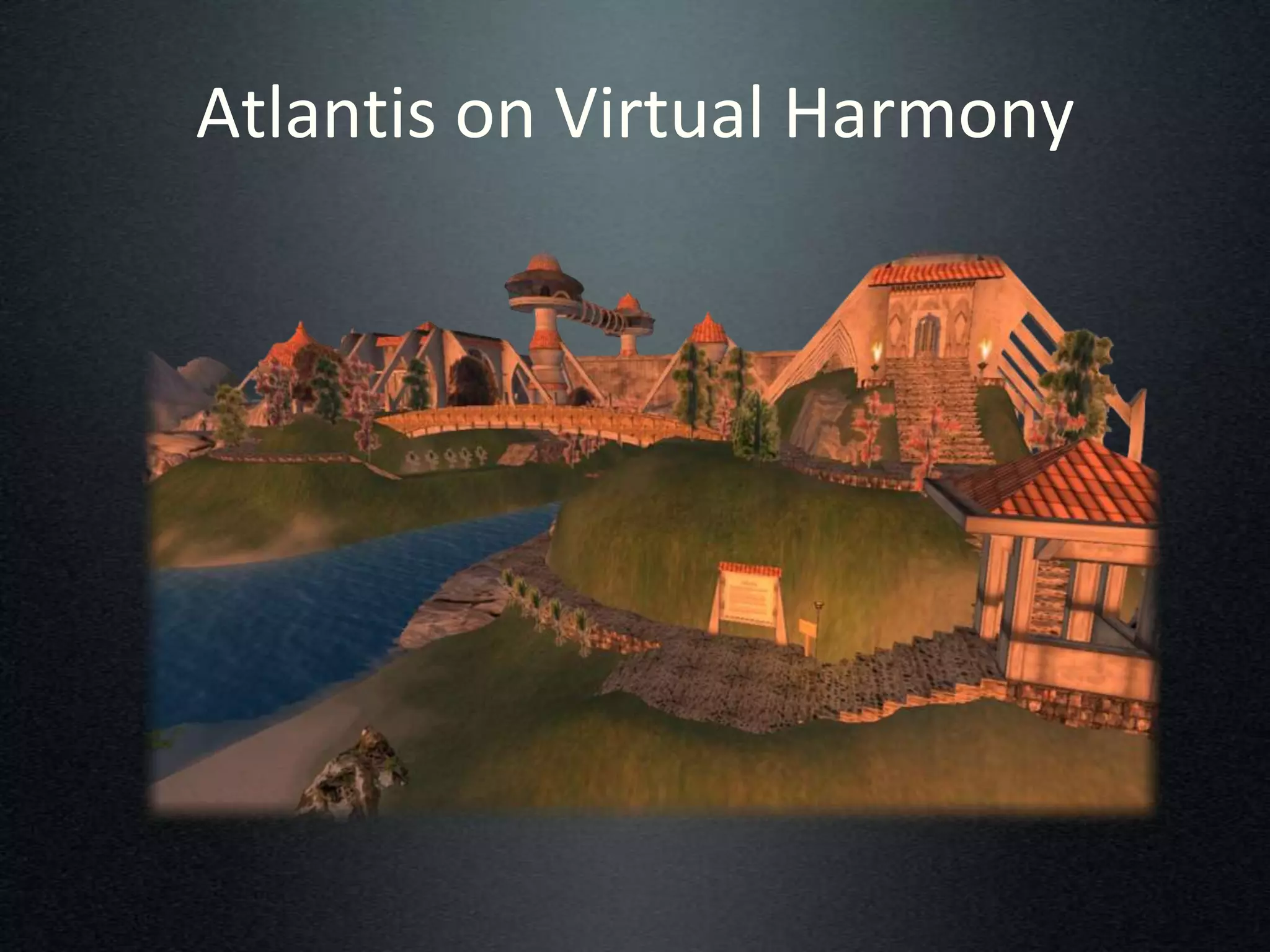 Atlantis on Virtual Harmony
 