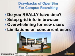  Do you REALLY have time?
 Setup grid info in browser
 Overwhelming for new users
 Limitations on concurrent users
 