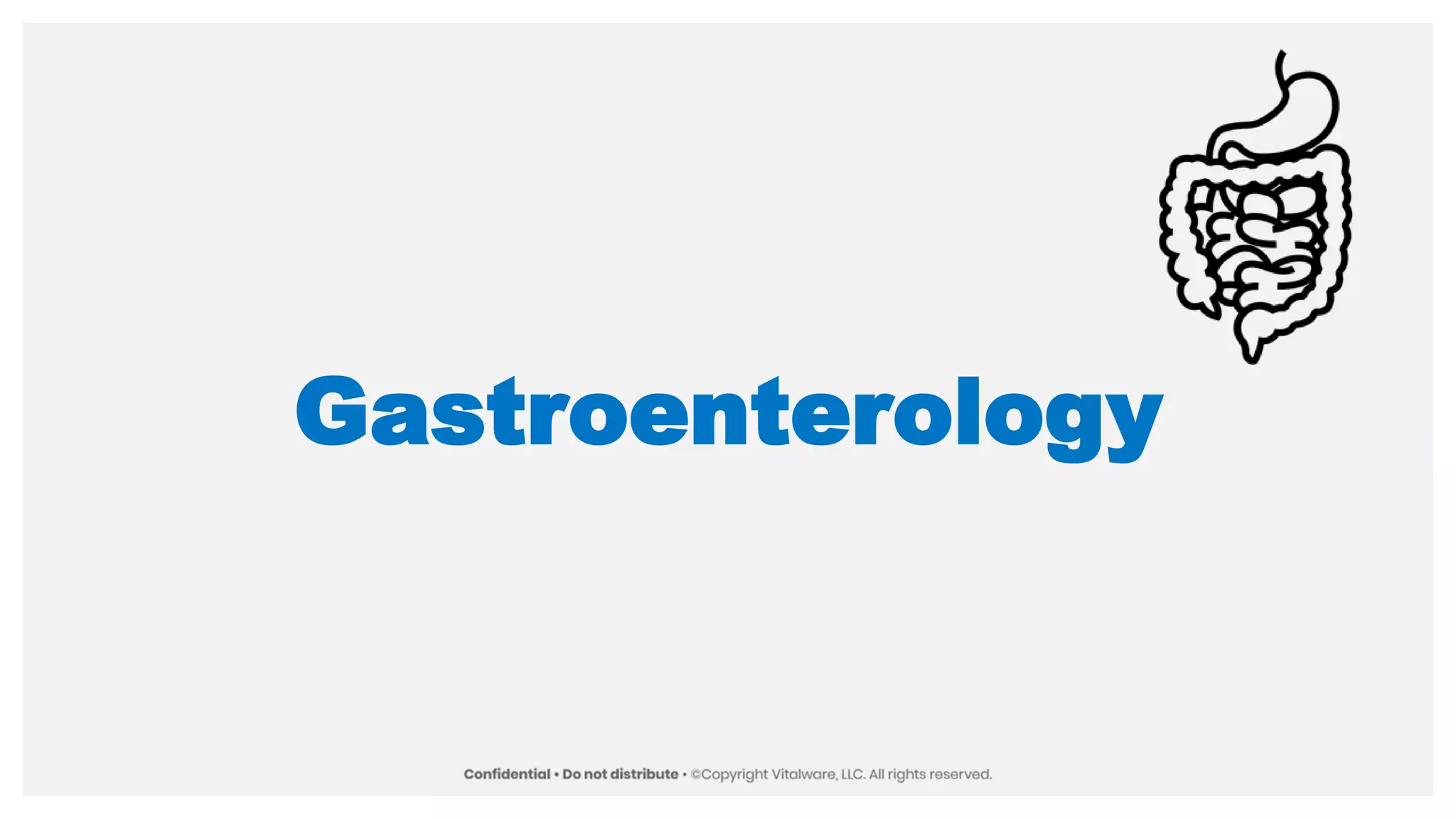 Gastroenterology
 