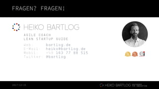 2017-12-15
FRAGEN? FRAGEN!
Effectuation Expert
 