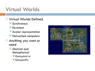 Working and Learning in Virtual Worlds - Day 1 | PPT
