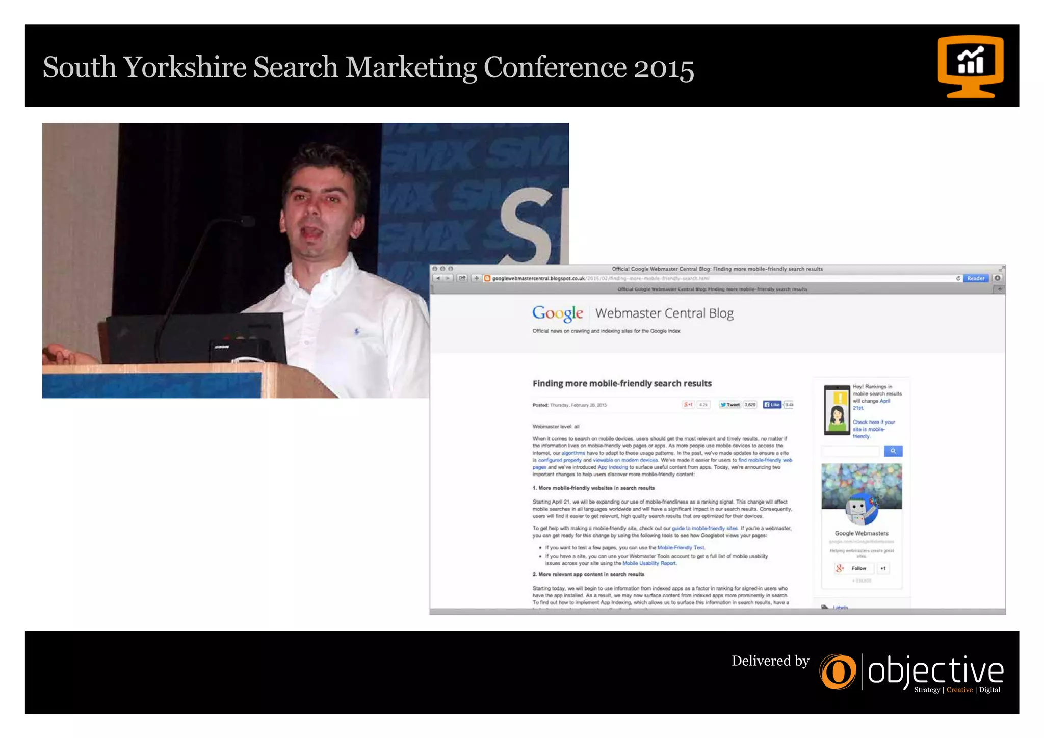 South Yorkshire Search Marketing Conference 2015
Delivered by
 