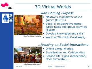 Learning in Virtual Worlds