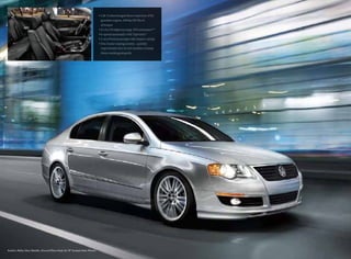 • 2.0L Turbocharged direct injection (FSI)
gasoline engine. 200 hp/207 lbs-ft.
of torque
• 21 city/29 highway mpg. EPA estimates***
• 6-speed automatic with Tiptronic®
• 5-star front passenger side impact rating†
• Disc brake wiping system – quickly
wipes brakes dry in wet weather to keep
them working properly
Komfort, Reflex Silver Metallic, Ground Effects Body Kit, 18" Smoked Velos Wheels
 
