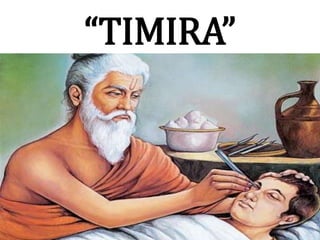 timir in ayurveda presentation | PPT