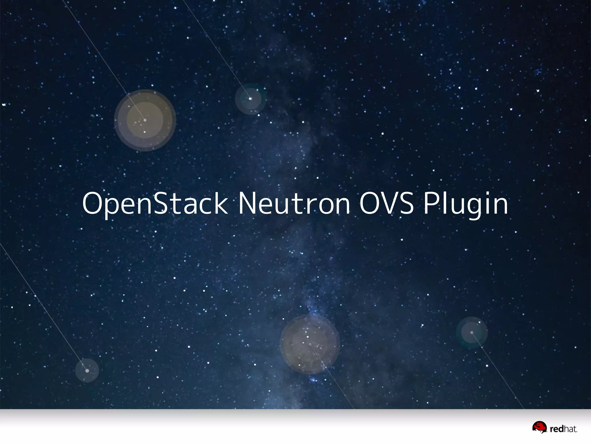 OpenStack Neutron OVS Plugin
 