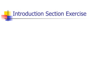Introduction Section Exercise 
 