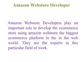 Amazon Webstore Developers | PPT