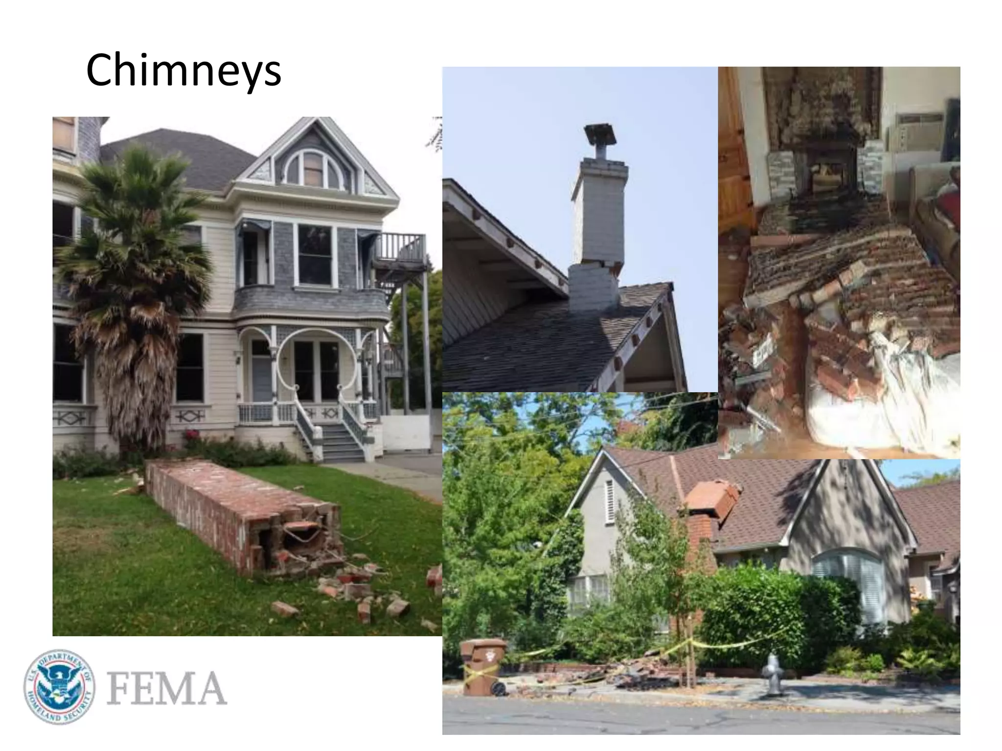 Chimneys
 