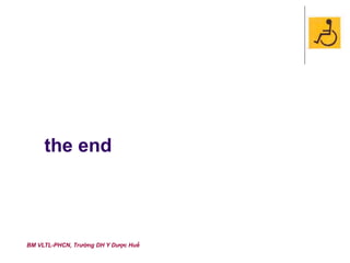 BM VLTL-PHCN, Trường DH Y Dược Huế
the end
 