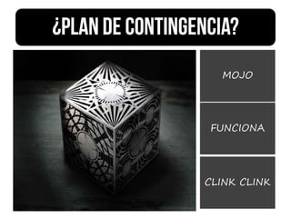 MOJO
FUNCIONA
CLINK CLINK