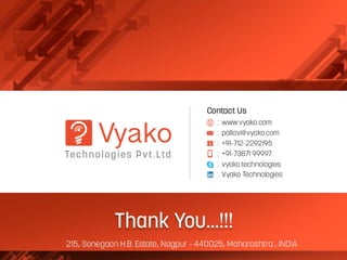 Vyako -Tech Profile