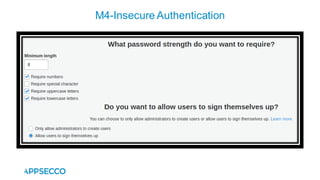 M4-Insecure Authentication
 