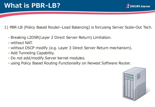 PBR-LB - Direct Server Return Load Balancing using Policy Based Routing (MEMO) Slide 2