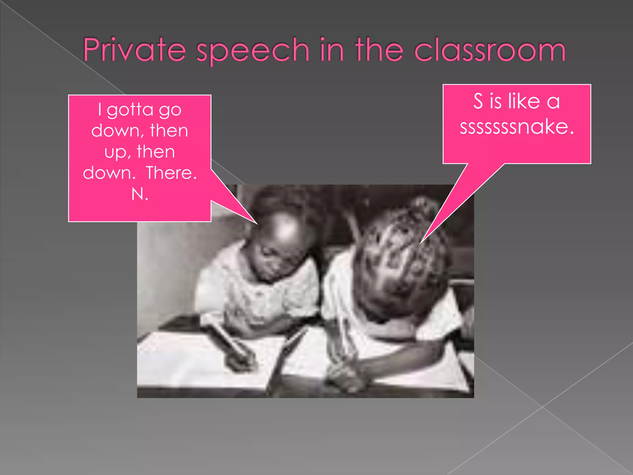 I gotta go
down, then
up, then
down. There.
N.

S is like a
sssssssnake.

 