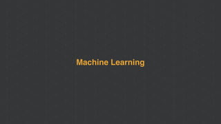 Machine Learning
 